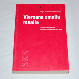 Tarja Raninen- Siiskonen Vieraana omalla maalla